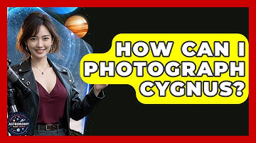 How Can I Photograph Cygnus? - Astronomy Made Simple
