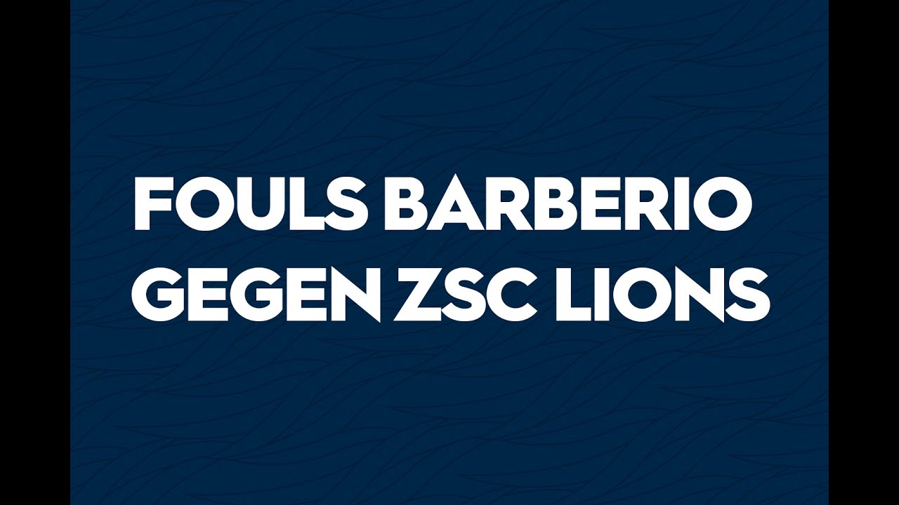 Fouls Mark Barberio gegen ZSC Lions