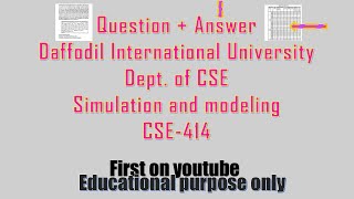 Spring-19 CSE-414 [Final ] Simulaion and Modeling Question + Solve Daffodil International University