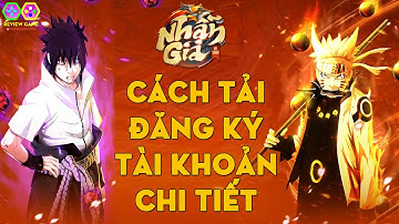 Nhẫn Giả Vô Song 3D - Cách TẢI & ĐĂNG KÝ TÀI KHOẢN Cực Chi Tiết Để Trải Nghiệm Siêu Phẩm Game NARUTO