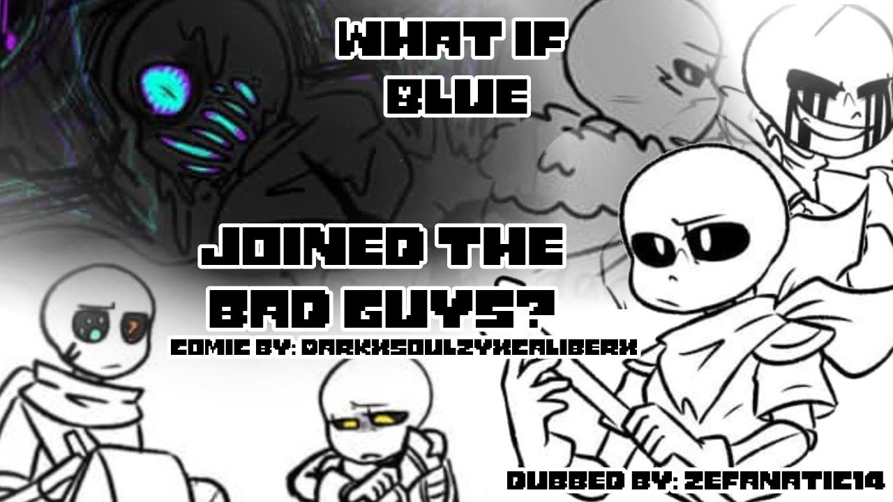 Ya Like Bad Boys? - Undertale AU Comic Dub, Killer Sans