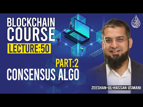 Blockchain Course l Consensus Algorithms Part 2 | Blockchain Technology | Lecture 50