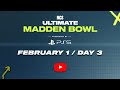 Madden 23 Ultimate Madden Bowl - Day 3 | Madden Championship Series