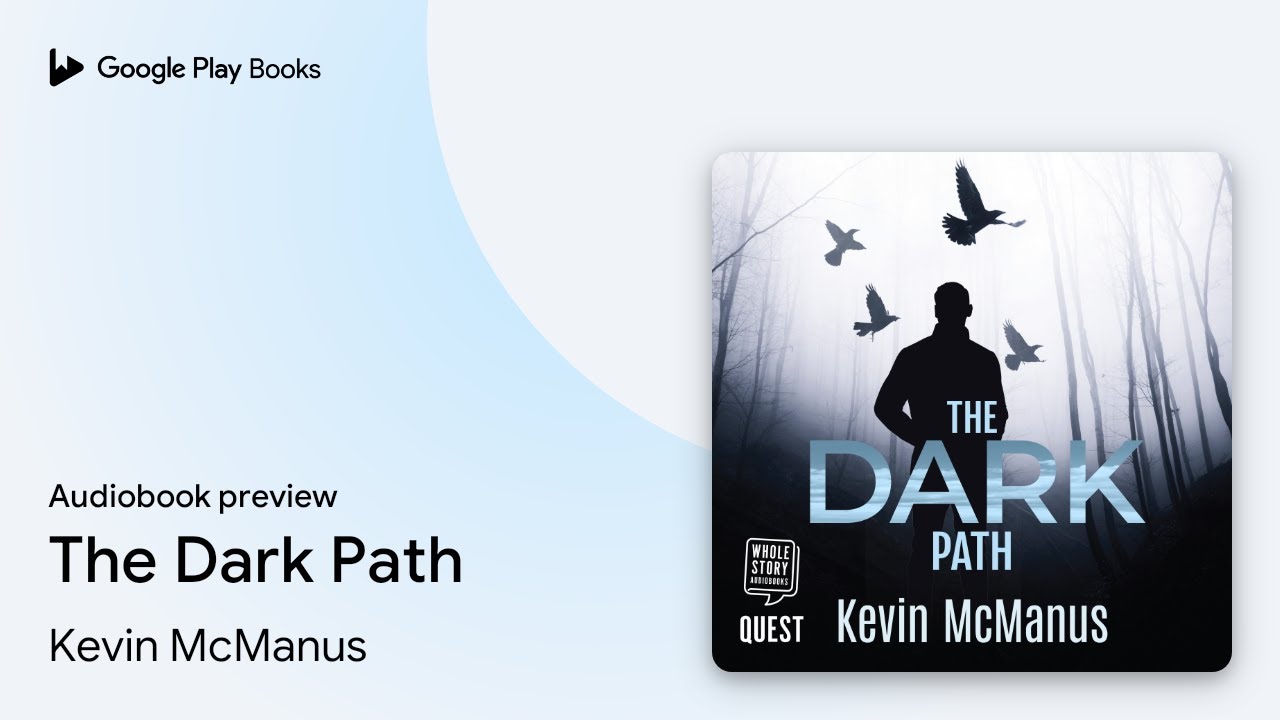 The Dark Path by Kevin McManus · Audiobook preview