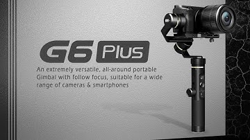 FeiyuTech G6 Plus - Portable 3-axis gimbal