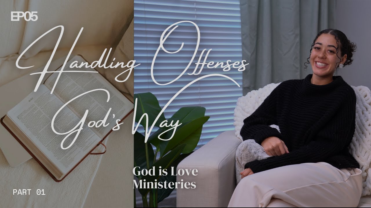 Handling Offenses God's Way