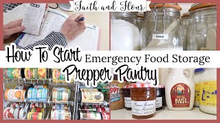 How to Start a Prepper Pantry | Emergency Food Supply | How to Budget + Where to Store + What to Buy