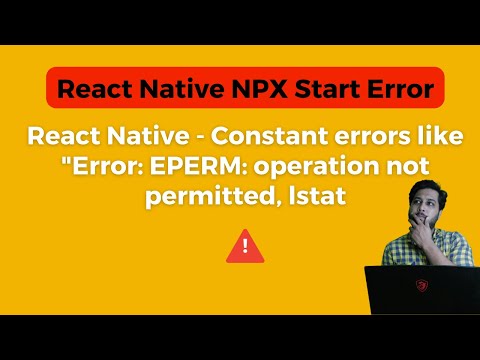 React Native NPX Start Error | EPERM Operation Not Permitted lstat | Issue Resovled | Urdu Hindi