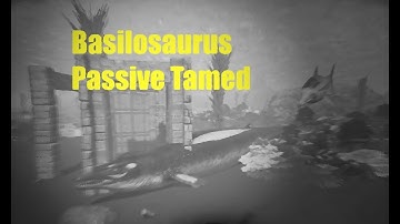 Basilosaurus - Passive Taming (Murdering my tames to tame)