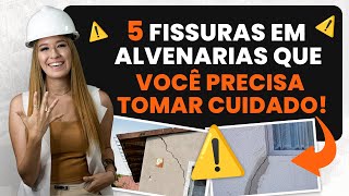 Aprenda A Diagnosticar As Principais Fissuras Em Alvenarias