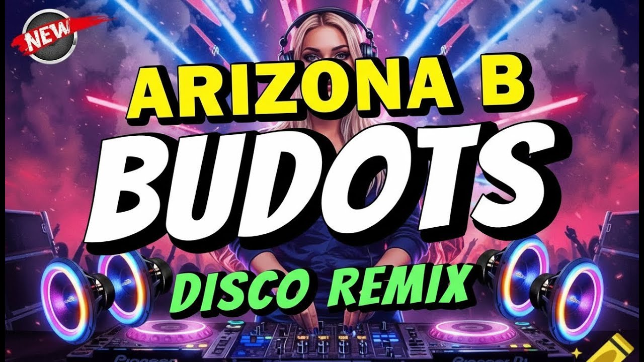 ARIZONA B (BUDOTS REMIX) - VIRAL TIKTOK 2025 - NONSTOP BUDOTS REMIX