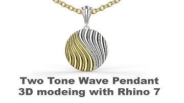 Two Tone Wave Pendant Jewelry CAD Design Tutorial 3D Modeling with Rhino 7 #196