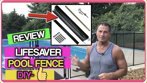 Pool Fence DIY by Life Saver Fencing Section Kit REVIEW