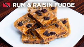 Rum & Raisin Fudge Recipe by Chef Shaun 🇹🇹 Foodie Nation