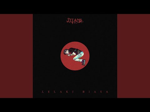 Lelaki Biasa - The Titans