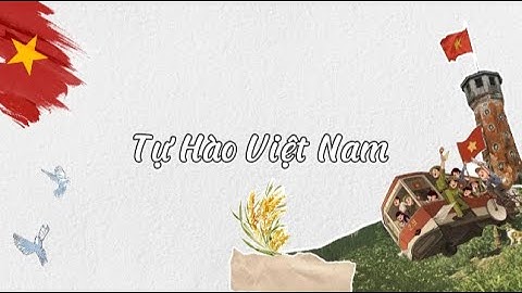 Tự Hào Việt Nam - Vũ Lạng Lách X iirenic | OFFICIAL LYRICS VIDEO
