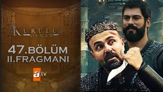 Kurulus Osman Season 2 Episode 47 New Update | Episode 47 What Will Happen maki tv new reviews latst