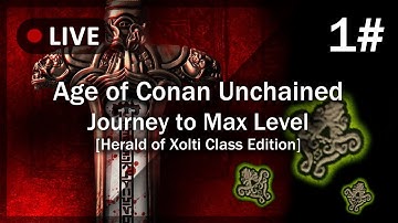 Age of Conan Unchained | Journey to Max Level [Mage: Herald of Xolti] - Part 1