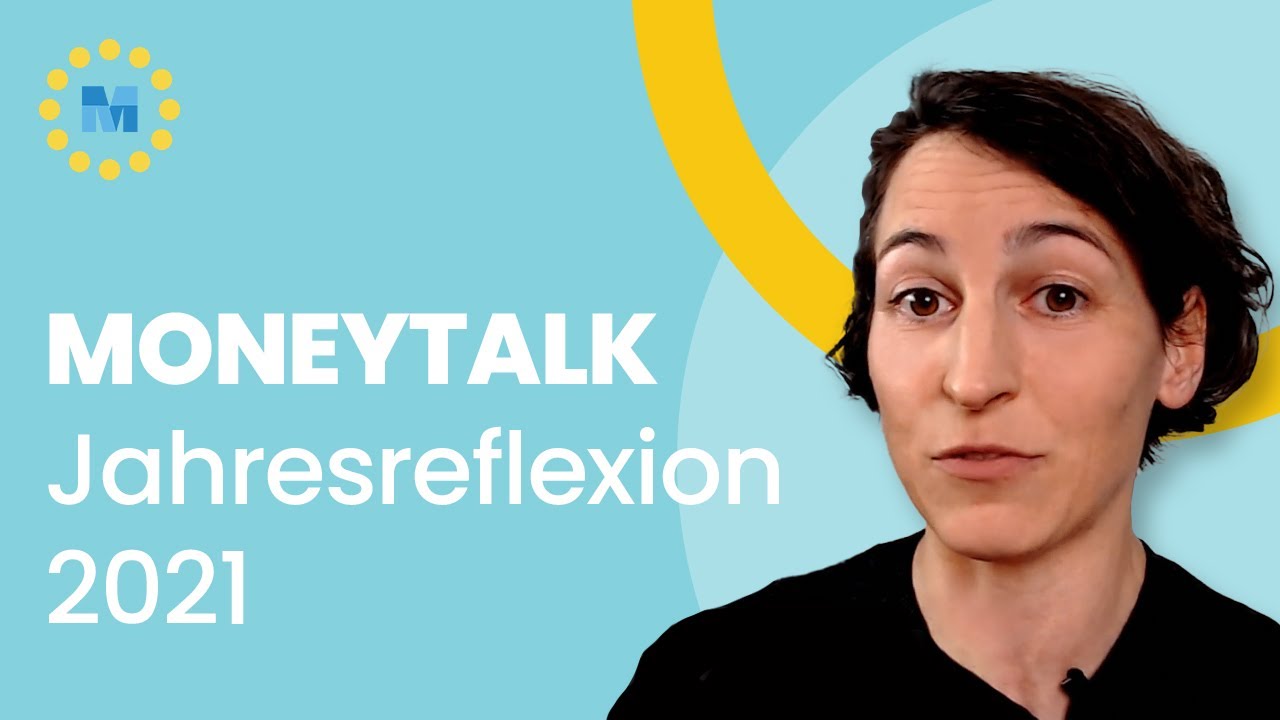 Update Moneytalk: Jahresreflexion