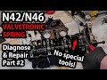 Removing and inspecting the damage - N42/N46 VALVETRONIC Retainer Spring Replacement [PART #2]