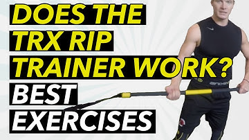 Does the TRX Rip Trainer Work |  10 Best TRX Rip Training Exercises | Best of 2021
