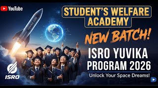 ISRO YUVIKA Program | Student's Welfare Academy |