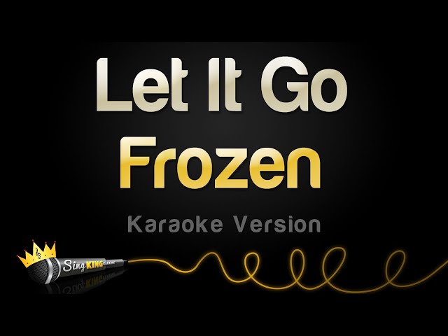 Frozen - Let It Go (Idina Menzel) (Karaoke Version) class=