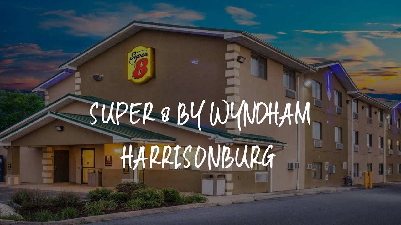 Super 8 by Wyndham Harrisonburg Review - Harrisonburg , United States of America