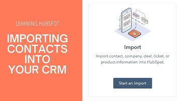 Learning HubSpot | Importing Contacts into Your CRM