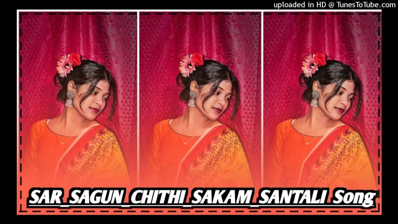 Sar_Sagun_chithi_sakam/_new_santali no_voice_song_Deej mogli and Anshu Amit pardeep Ranjeet Laskari