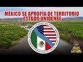 El TERRITORIO Estadounidense que MÉXICO se APROPIÓ