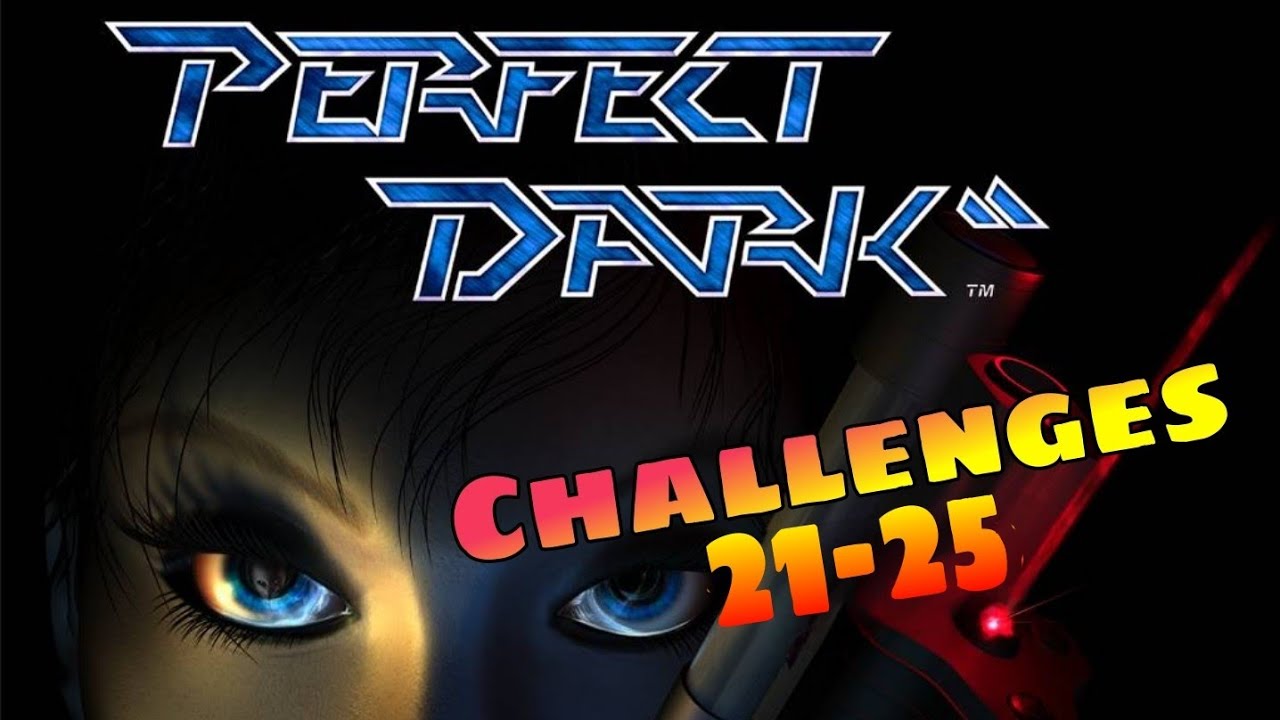 I CAN'T VERBALLY EXPLAIN TO YOU HOW GOOD I AM AT THIS GAME - Perfect Dark