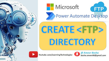 Power Automate Desktop : 116 || Create FTP Directory  || FTP Automation