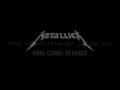 Metallica - Here Comes Revenge Lyrics