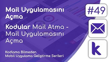 Kodular Mail Uygulamasını Açma | Kodular Mail Atma | Mail Uygulamasını Açtır | Mail Açma Kodular