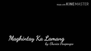 Maghintay Ka Lamang karaoke by: Charice Pempengco