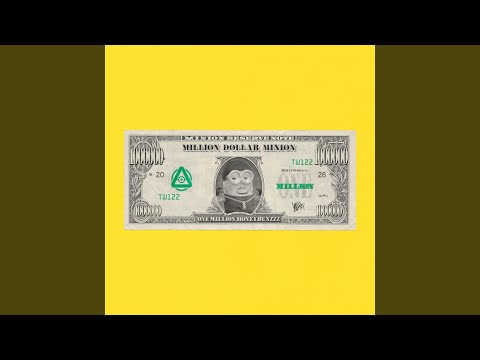 Million Dollar Minion