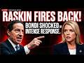 Jamie Raskin DESTROYS Pam Bondi After Stunning Exit — Political Firestorm Erupts