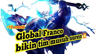 Main Franco GK nyampek 10 menit musuh auto suren..||Mobile Legends