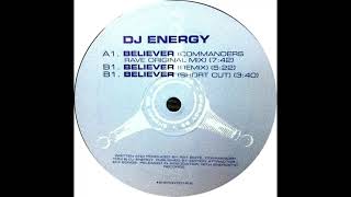 DJ Energy - Believer (Commanders Rave Original Mix) 1996