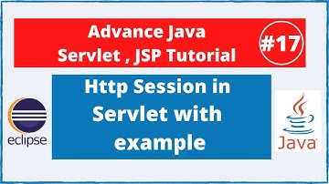 #17 Http Session in Servlet with example | Advance Java Servlet & JSP Tutorial