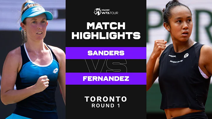 Storm Sanders vs. Leylah Fernandez | 2022 Toronto ...