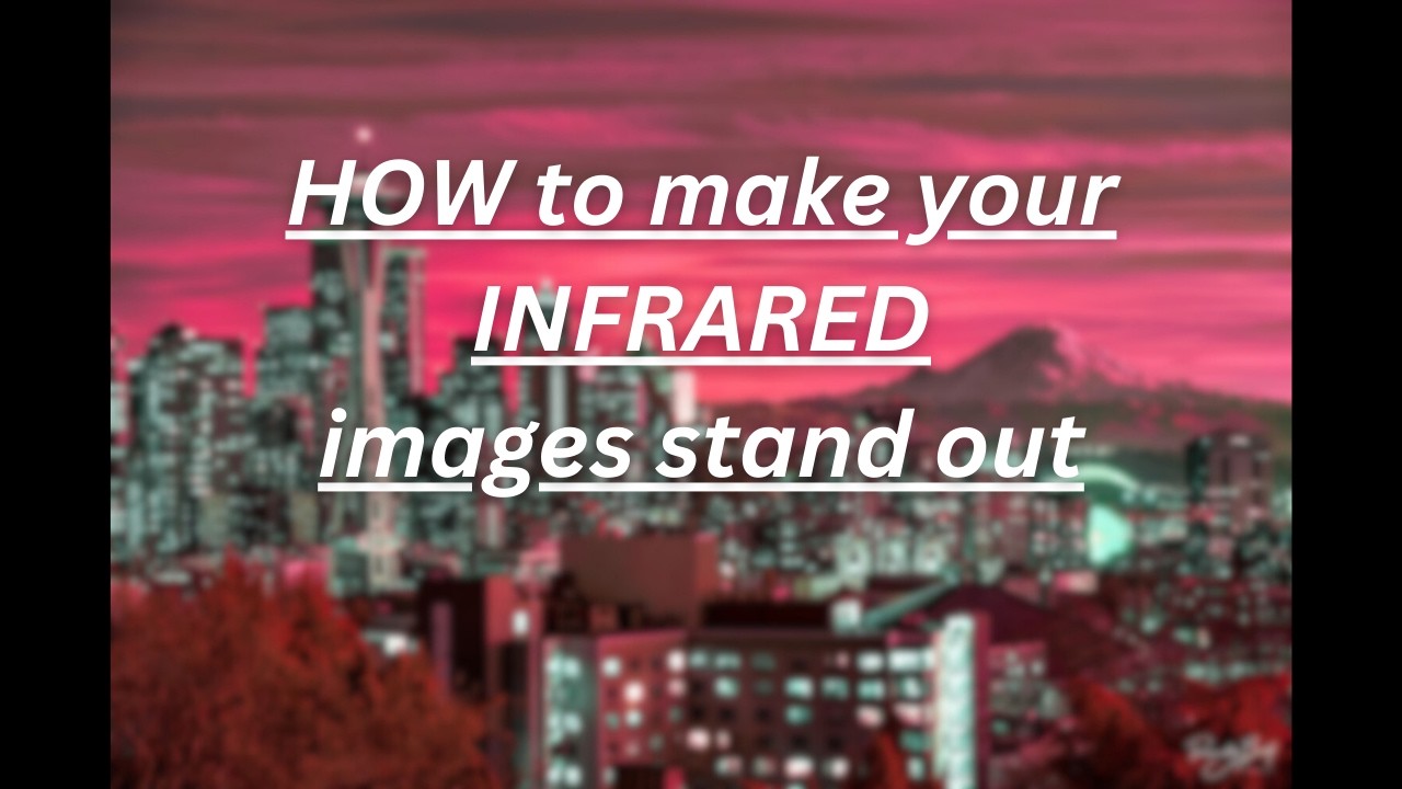 The ONE thing to Improve infrared editing