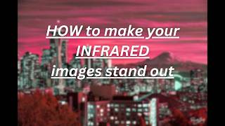 Famous The ONE thing to Improve infrared editing Wealth