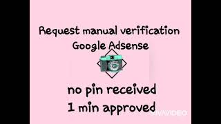 How to request manual verification in Google AdSense easy tutorial | manual verif no pin received