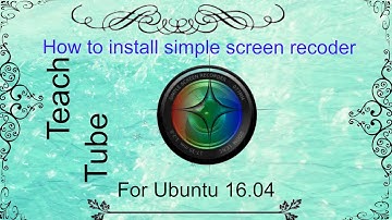 How to Install simple screen recorder in ubuntu 16.04