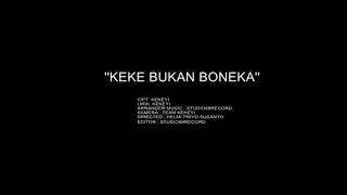 KEKEY Aku bukan Boneka (reupload) 👏👏👏👏