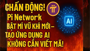 ⚡ Chấn Động! Pi Network Bật Mí Vũ Khí Mới 🤖✨ – Tạo Ứng Dụng AI Không Cần Viết Mã!