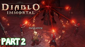 Diablo Immortal PART 2 Gameplay Walkthrough - iOS / Android
