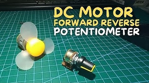 DC Motor Forward Reverse Using Potentiometer